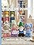 Knitting by Post : Collection de Gnomes 1 – 4 modèles de jouets faciles à réaliser en gros caractères: Édition en Français
