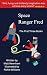 The Space Ranger Fred Trilogy