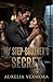 My Step-Brother’s Secret: An Anonymous Family Taboo (SINS WE CRAVED)