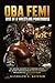 OBA FEMI: RISE OF A WRESTLING POWERHOUSE: The Inspiring Biography Of A Dominant Athlete, His Journey From Athletics To Wwe Nxt Stardom, And His Path To Championship Glory