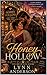 Honey Hollow: The Briar Gle...