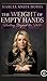 The Weight of Empty Hands: Healing Beyond the Hold