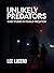Unlikely Predators: Case Studies in Female Predation