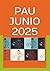 PAU JUNIO 2025: MATEMÁTICAS II (Spanish Edition)