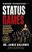 Status Games: The Invisible Psychology of Rank, Hierarchy, and Who Gets to Speak (Dr. James Calloway: Applied Behavioral Psychology)