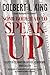 Somebody Had to Speak Up: Selected Columns on Justice, Leadership, and Civility