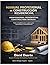 MANUAL PROFESIONAL DE COSNTRUCCION RESIDENCIAL: Guía paso a paso con procesos reales, costos, materiales y técnicas de construcción en Estados Unidos (Spanish Edition)