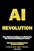 AI Revolution: How Artifici...