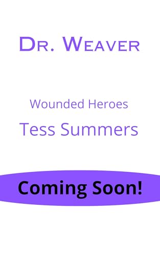 Dr. Weaver (Wounded Heroes)
