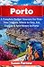 Porto Travel Guide 2026: A Complete Budget Itinerary for First-Time Visitors, Where to Stay, Eat, Explore & Save Money in Porto