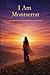 I Am Montserrat: A Celebration of a Mother Written in Her Name
