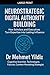Neurostrategic Digital Authority Building: How Scholars and Business Executives Turn Expertise into Lasting Influence