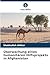 Überwachung eines humanitären Hilfsprojekts in Afghanistan (German Edition)