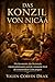 Das Konzil von Nicäa: Wie Konstantin, das Nicänische Glaubensbekenntnis und der Arianische Streit die frühchristliche Lehre prägten (German Edition)