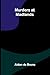 Murders at Madlands