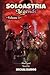 Soloastria Legends, Vol. 1 (Light Novel): Dawn to Dusk