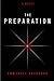 The Preparation