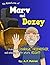 The Adventures of Marv and Dozey: A Brave Adventure About Courage, Fairness, and Finding Your Voice