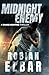 Midnight Enemy by Robian Elbar Midnight Enemy by Robian Elbar