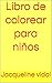 Libro de colorear para niños (Libro para niños nº 1) (Spanish Edition)