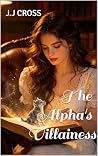 The Alpha's Villa...