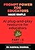 Prompt Power for Educators - 2: AI Prompts That Transform Teaching (MADE SIMPLE)