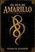 El rey de Amarillo (Spanish Edition)
