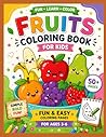 Fruits Coloring Book for Kids: Fun & Easy Fruit Coloring Pages and Worksheets for Ages 3–6 (Preschool & Kindergarten)
