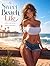 My Sweet Beach Life: A Slic...