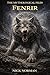 The Mythological Files: Fenrir