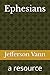Ephesians: a resource (New Testament Resources)