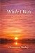 While I Wait: :A 30-Day Devotional for Parents Praying for Reconciliation (The Steady Heart Series)