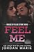 Feel Me by Jordan Marie Feel Me by Jordan Marie