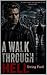 A Walk Through Hell (Detective Thomas Kane Series Book 1)