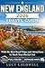 NEW ENGLAND TRAVEL GUIDE 2026: The Complete, Full-Color Insider’s Guide to All Six New England States, With the Best Road Trips, Attractions, and Itinerary Planner to Mark Your Bucket List.