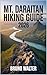 MT. DARAITAN HIKING GUIDE 2026: The Complete Trail Guide to Tinipak River, Sierra Madre Views, Limestone Peaks & a Perfect Day Hike Adventure