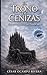 EL TRONO DE CENIZA: El poder vio primero lo que el mundo ignoró (Spanish Edition)