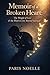 Memoir of a Broken Heart : The Weight of Love & the Work to Live Beyond Survival