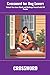 Crossword for Dog Lovers: Unleash Your Inner Sleuth and Challenge Yourself with 100 Puzzles (SharpMind Press Dog Lovers Puzzle Collection)