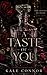 A Taste of You: A Dark Bill...
