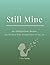 Still Mine: An Obligation Detox for Women Who Forget How to Say No