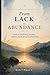 From Lack to Abundance: Rewiring Attention Through Love