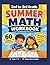 2nd to 3rd Grade Summer Math Workbook: 60 Days of Practice | Prevent Summer Learning Loss | Ages 7–9 | Answer Key Included