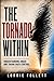 The Tornado Within: Understanding Anger and Taking Back Control