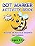 DOT MARKER ACTIVITY BOOK – Sounds of Nature & Weather for Toddlers (Ages 2–5): 40+ Pages Big Dot Coloring Book (2–3 cm Dots) | Early Learning, Sensory & Fine Motor Skills Workbook for Preschool Kids