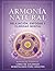 Libro para Colorear de Mandalas para Adultos: Antiestrés y Relajación (Serenity – Armonía Natural): Diseños detallados para mindfulness, calma y ... The Mindful Coloring Book) (Spanish Edition)