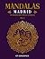 Mandalas de Madrid Volumen 5: Libro para Colorear Adultos con 50 Diseños Relajantes y Antiestrés (Mandalas de España – Colección para Colorear Adultos) (Spanish Edition)