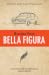 Bella Figura