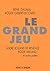 LE GRAND JEU