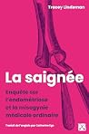 Saignée (La): Enq...